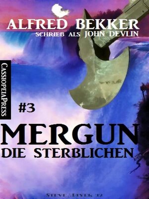 cover image of John Devlin--Mergun 3--Die Sterblichen